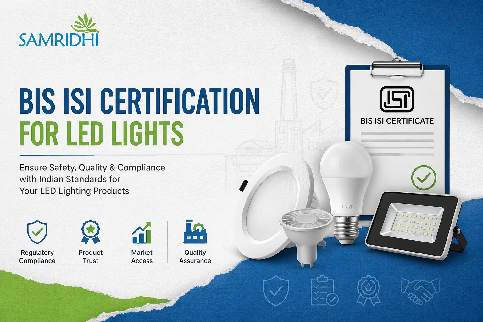 ISI Certification for LED Lights in India: Complete Guide to BIS ISI Certification, Standards, Testing & Compliance