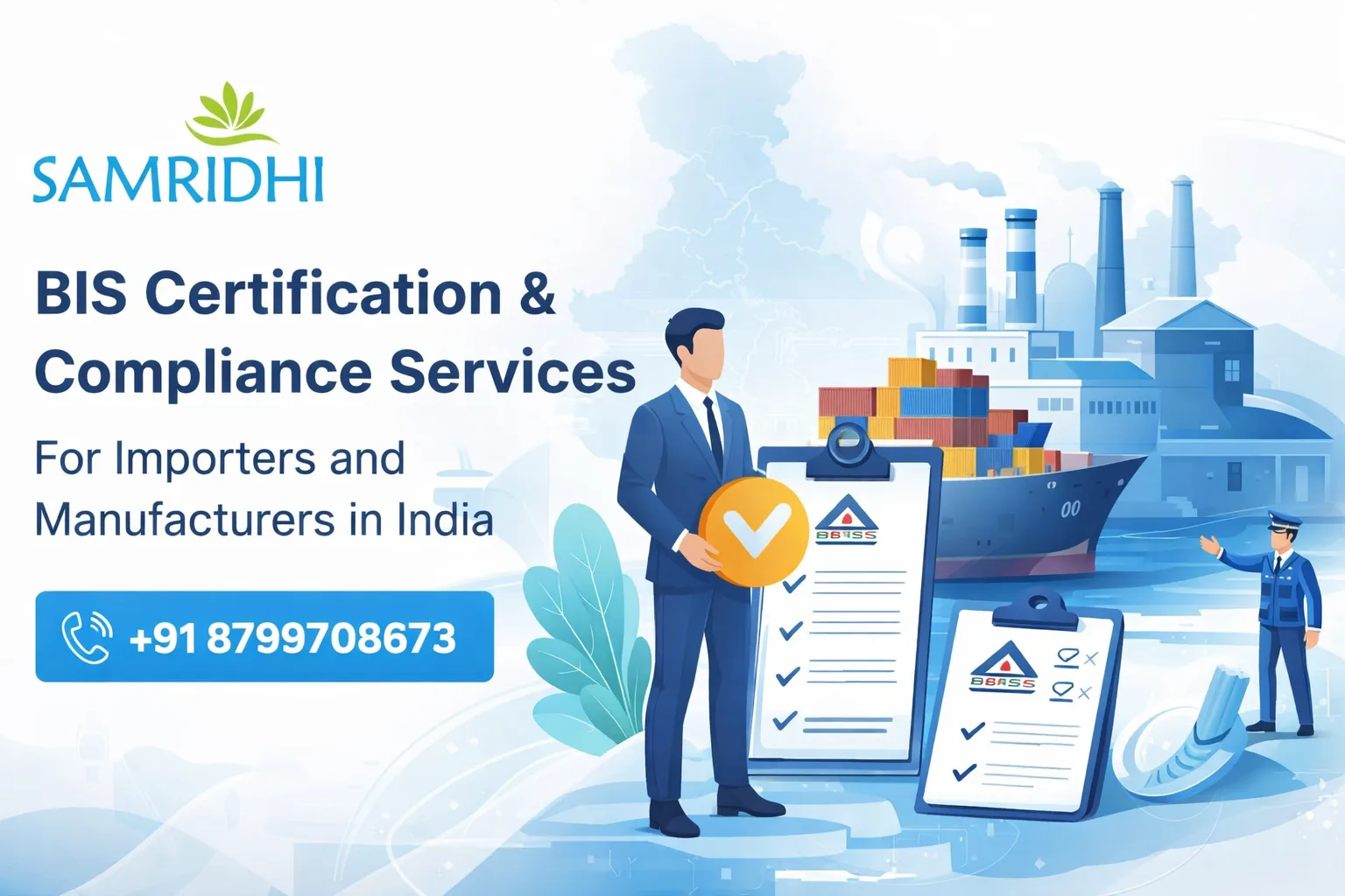 BIS Certification & Compliance Services for Importers and Manufacturers in India