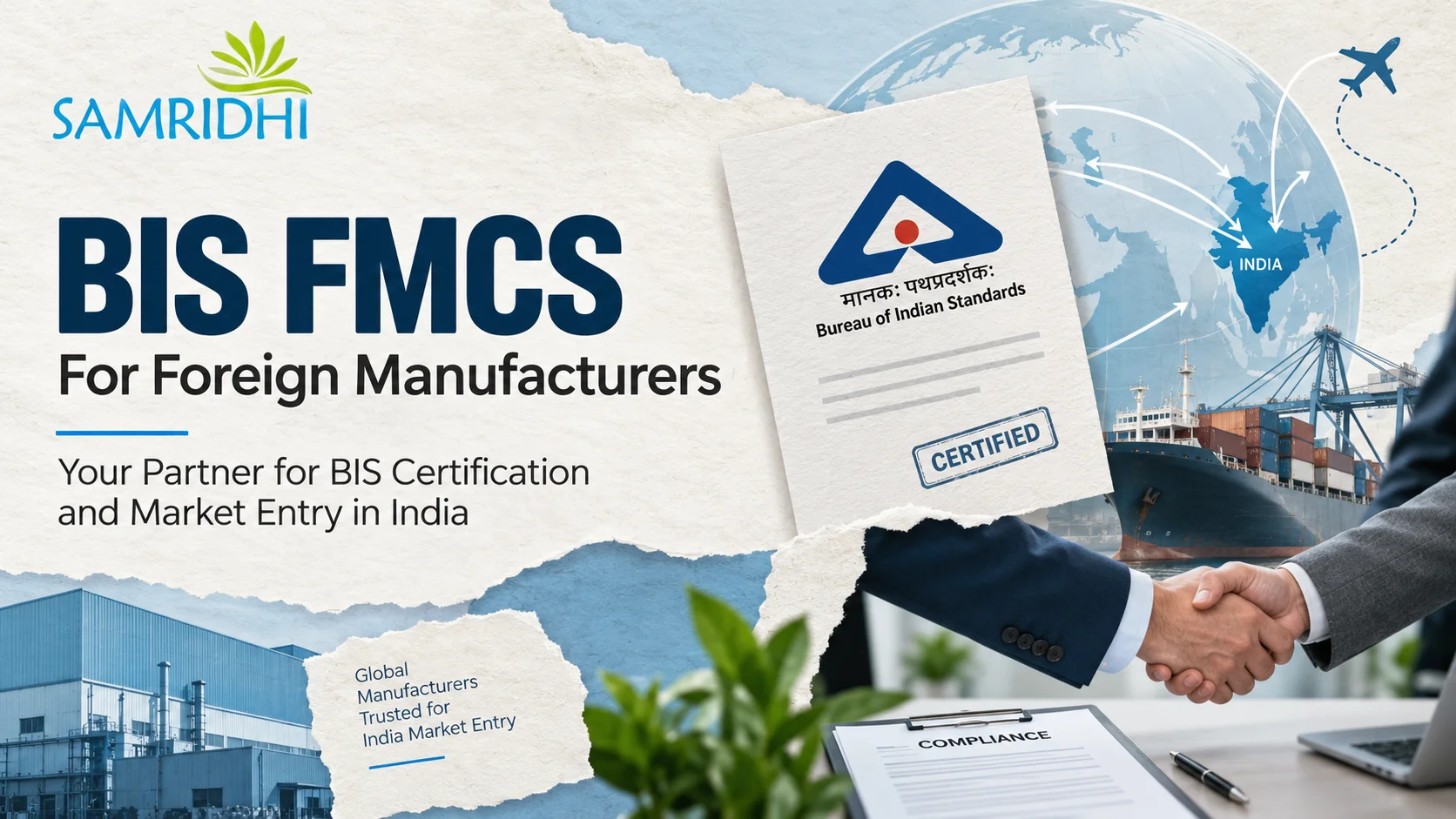 BIS FMCS for Foreign Manufacturers: Process, Testing, Cost & Licence