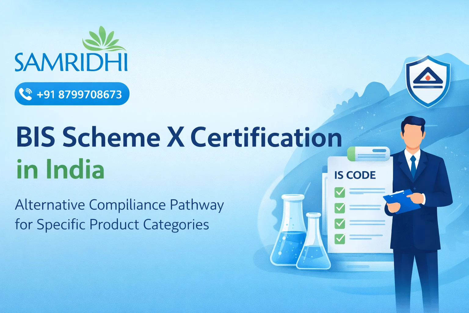 BIS Scheme X Certification in India