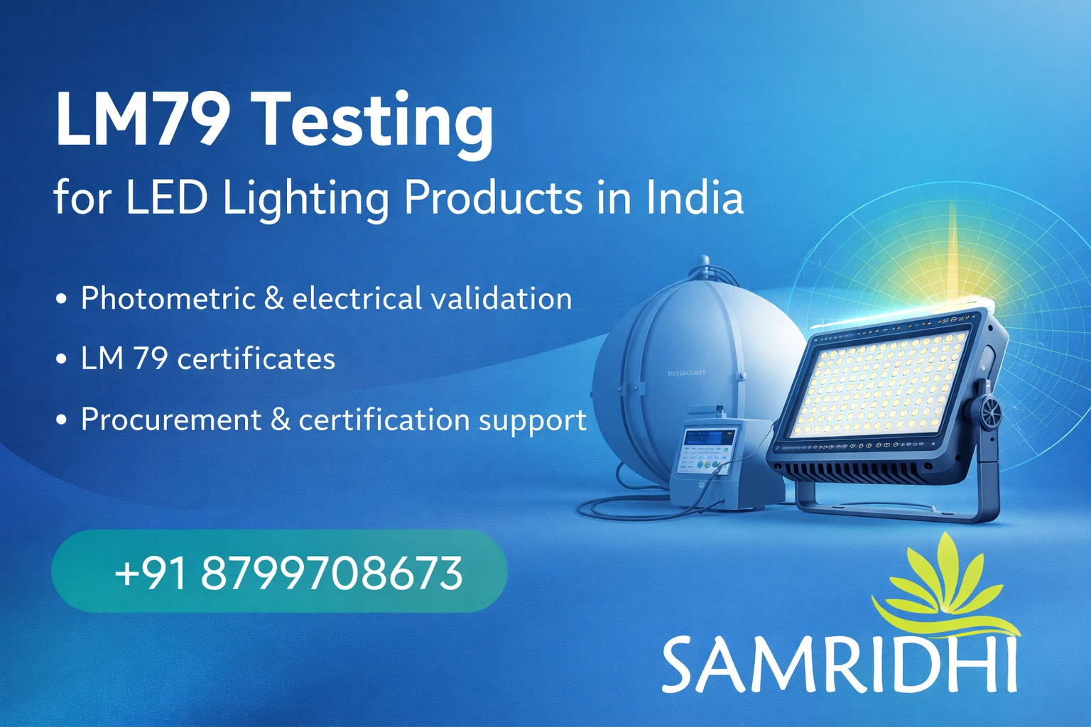 LM79 Testing for LED Lighting Products in India